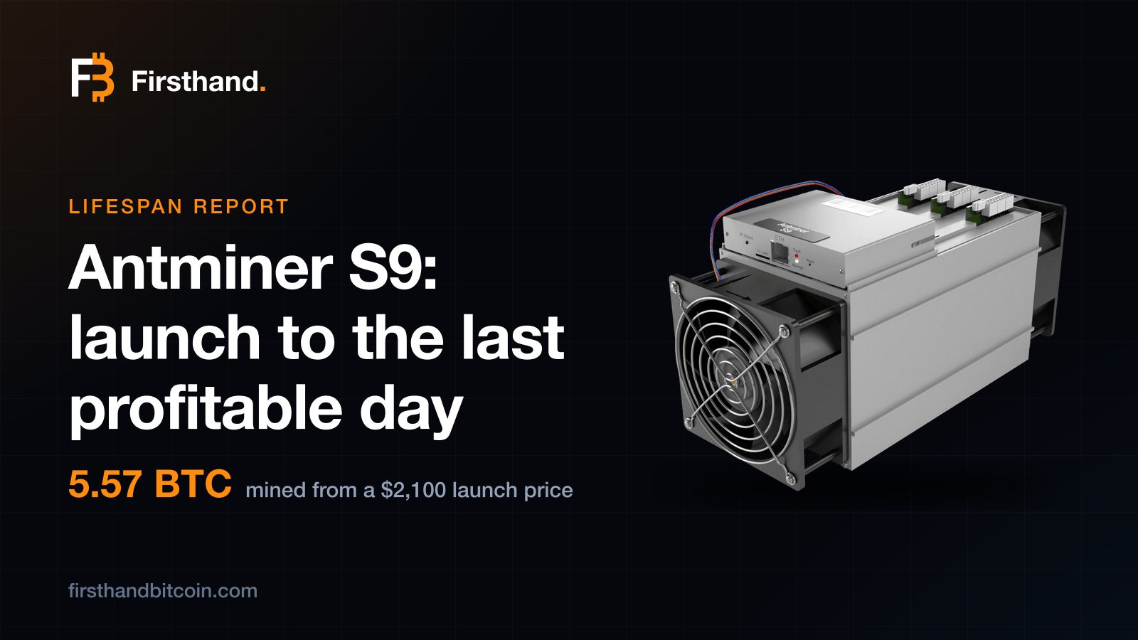 Firsthand lifespan report card: the Antminer S9 mined 5.57 BTC from a $2,100 launch price